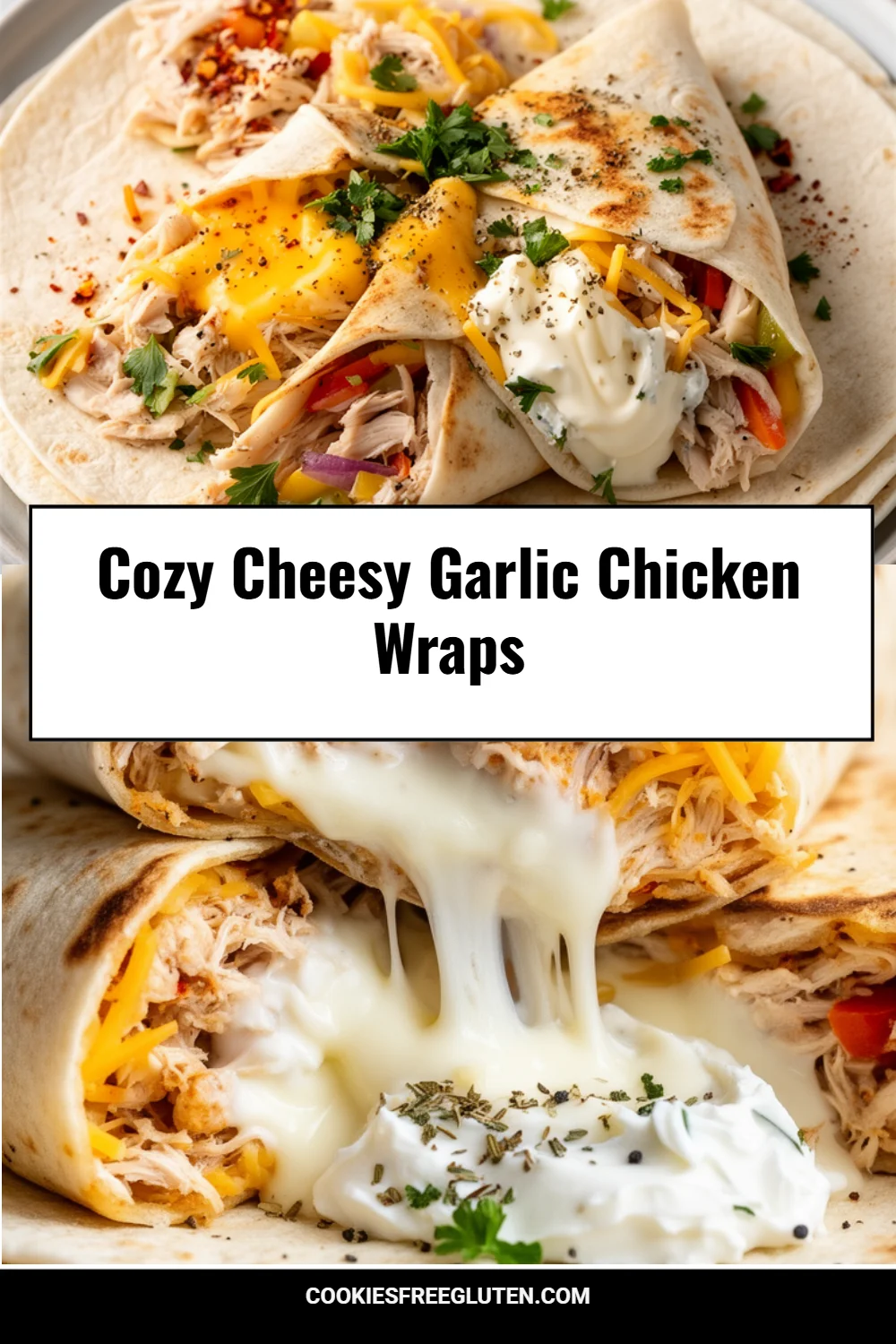 Cozy Cheesy Garlic Chicken Wraps