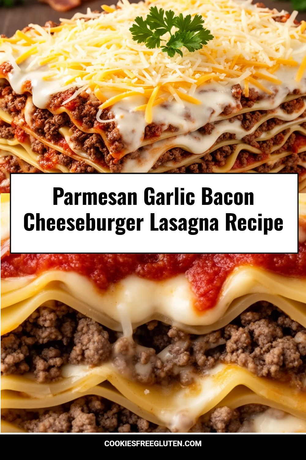 Parmesan Garlic Bacon Cheeseburger Lasagna Recipe